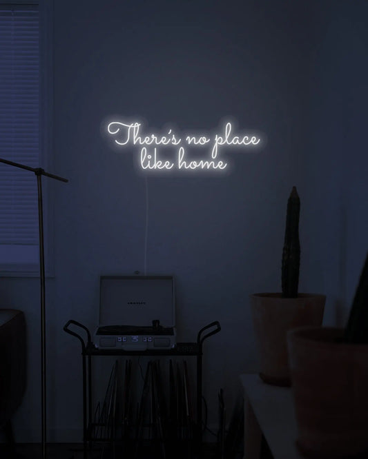 There's No place like home | Neon Paradyse Neon Effect 