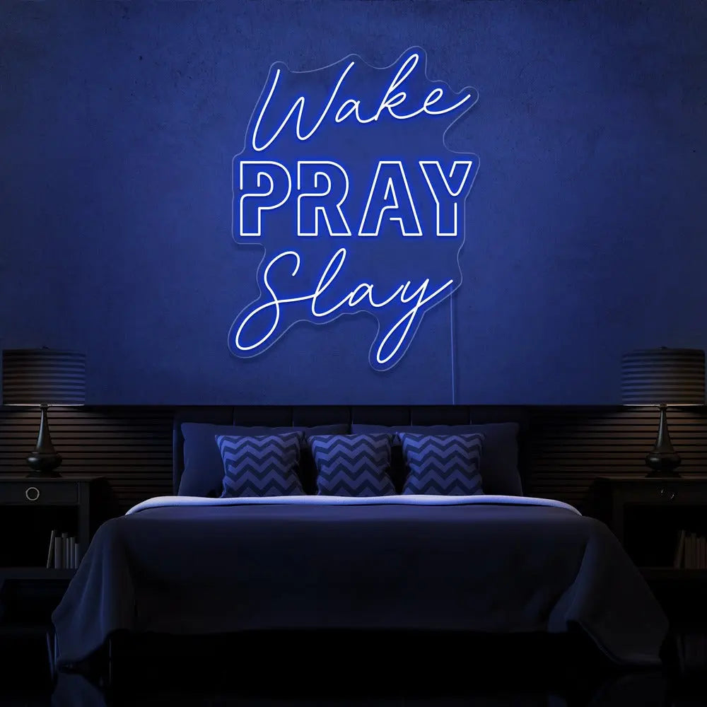 Wake Pray Slay Neon Sign 𝕹𝖊𝖔𝖓 𝐏𝐚𝐫𝐚𝐝𝐲𝐬𝐞 