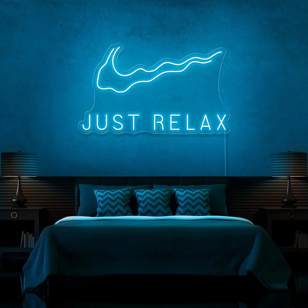 Just Relax Neon Sign 𝕹𝖊𝖔𝖓 𝐏𝐚𝐫𝐚𝐝𝐲𝐬𝐞 