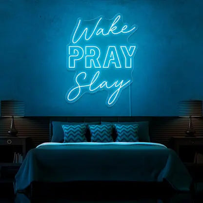 Wake Pray Slay Neon Sign 𝕹𝖊𝖔𝖓 𝐏𝐚𝐫𝐚𝐝𝐲𝐬𝐞 