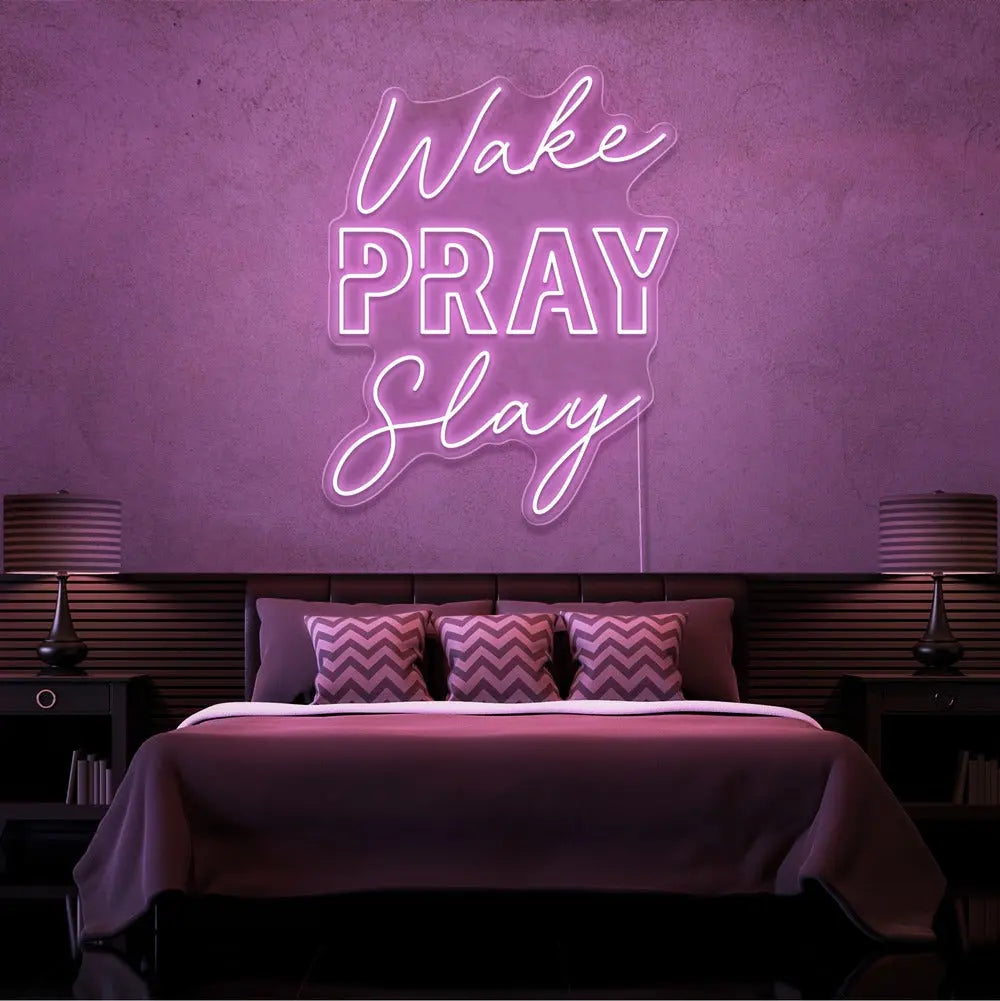 Wake Pray Slay Neon Sign 𝕹𝖊𝖔𝖓 𝐏𝐚𝐫𝐚𝐝𝐲𝐬𝐞 