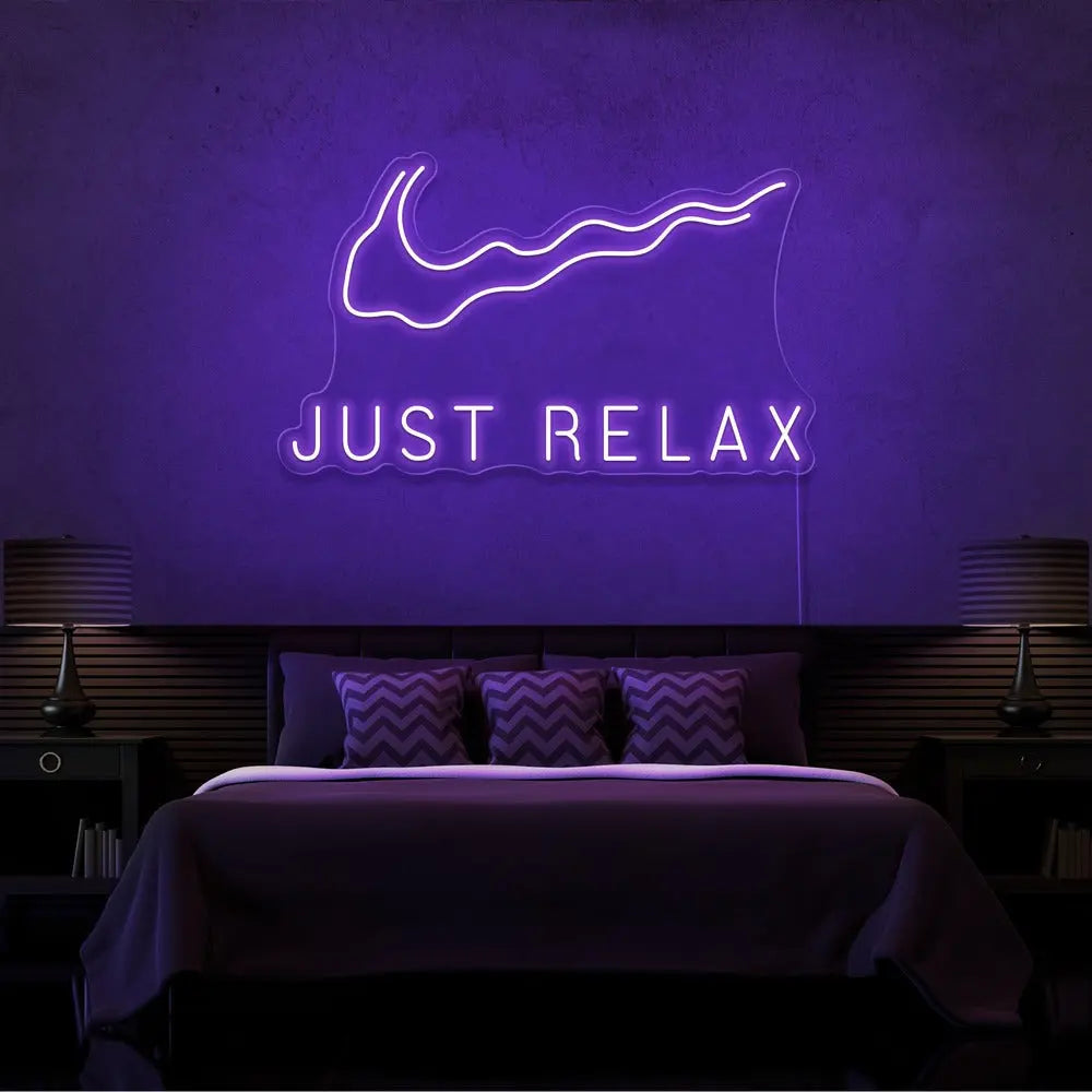 Just Relax Neon Sign 𝕹𝖊𝖔𝖓 𝐏𝐚𝐫𝐚𝐝𝐲𝐬𝐞 