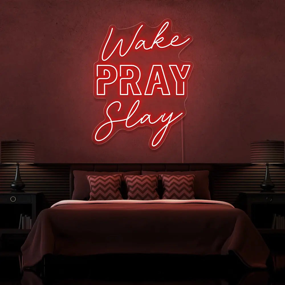 Wake Pray Slay Neon Sign 𝕹𝖊𝖔𝖓 𝐏𝐚𝐫𝐚𝐝𝐲𝐬𝐞 